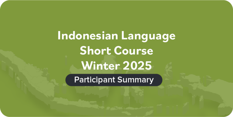 Indonesian Language Short Course: Winter 2025 Participant Summary